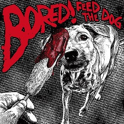 Arcade Sound - BORED! - FEED THE DOG CD front cover