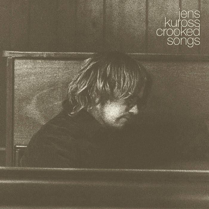 Jens Kuross - Crooked Songs - LP