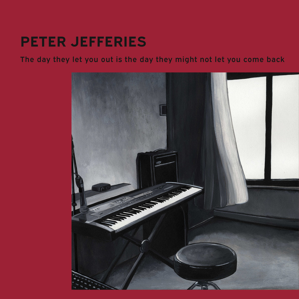 Peter Jefferies - The Day They Let You Out They Might Not Let You Come Back - LP