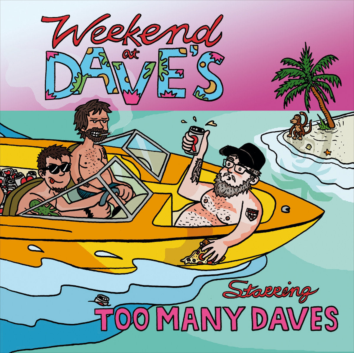 Too Many Daves - Weekend At Dave's - LP