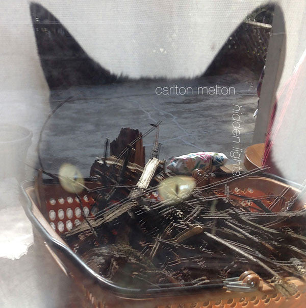 Carlton Melton - Hidden Lights LP