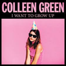 Colleen Green - I Want to Grow Up   LP / CD