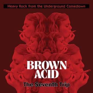 Arcade Sound - V/A - Brown Acid 7: The Seventh Trip - LP/CD front cover