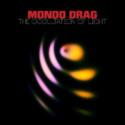 Arcade Sound - Mondo Drag - The Occulation Of Light CD / LP image
