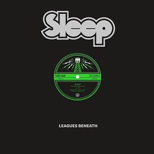SLEEP: LEAGUES BENEATH LP