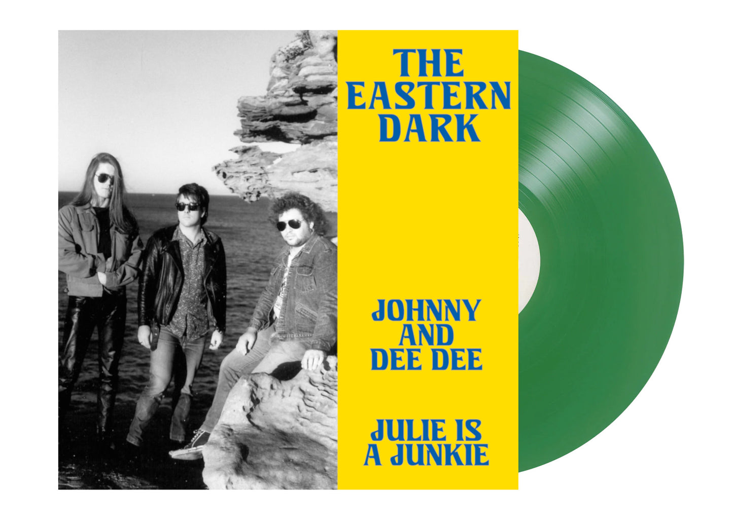 The Eastern Dark - Johnny And Dee Dee / Julie Is A Junkie - 7"