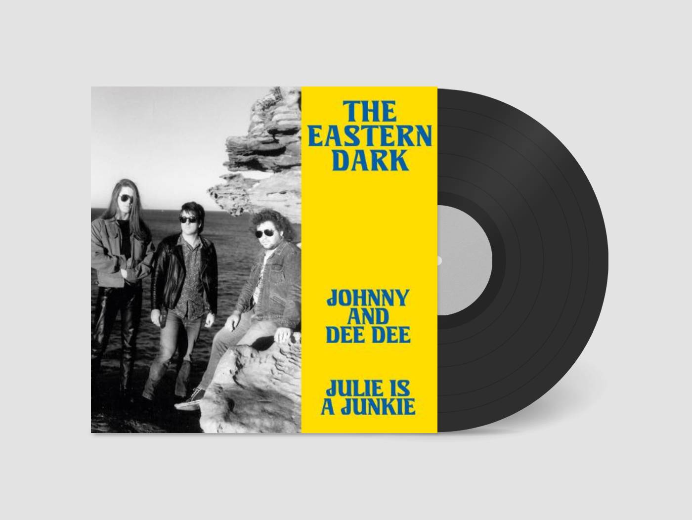 The Eastern Dark - Johnny And Dee Dee / Julie Is A Junkie - 7"