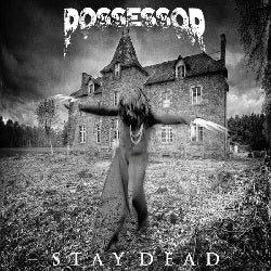 Arcade Sound - Possessor - Stay Dead LP front cover