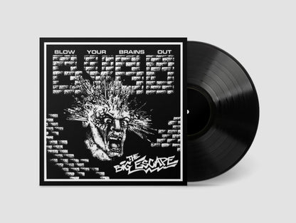 Arcade Sound - Blow Your Brains Out - The Big Escape - LP front cover