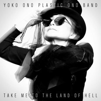 Arcade Sound - Yoko Ono Plastic Ono Band - Take Me To Land Of Hell front cover
