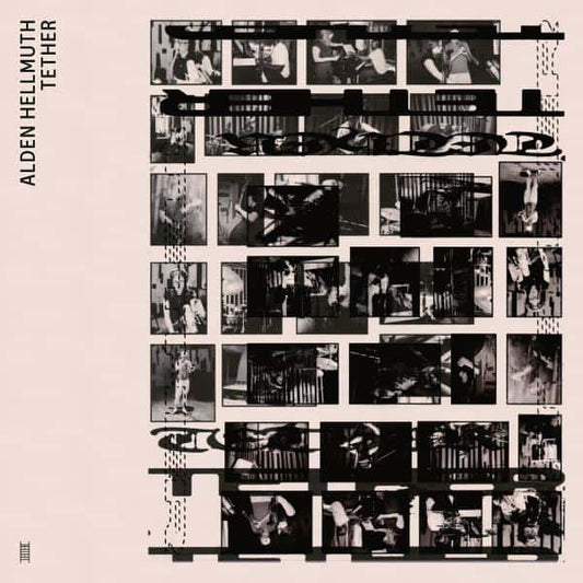 Alden Hellmuth - Tether - LP