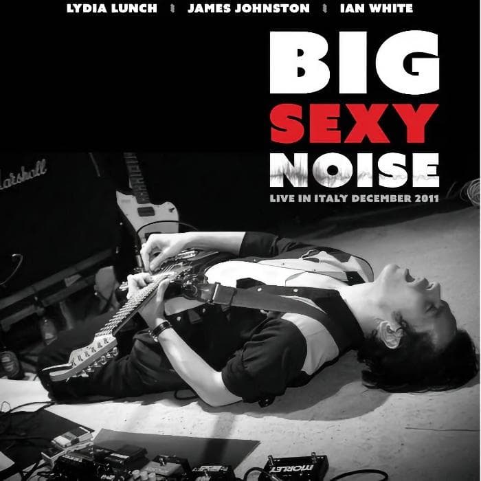 Big Sexy Noise - Live In Italy - LP/CD