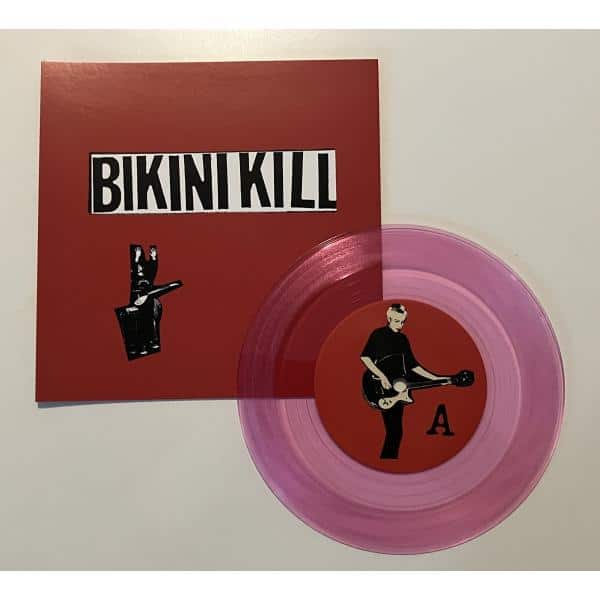 Bikini Kill - I Like F**king / I Hate Danger - 7"