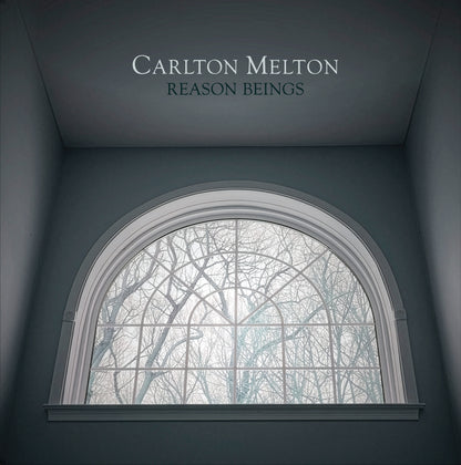 Carlton Melton - Reason Beings - LP/CD
