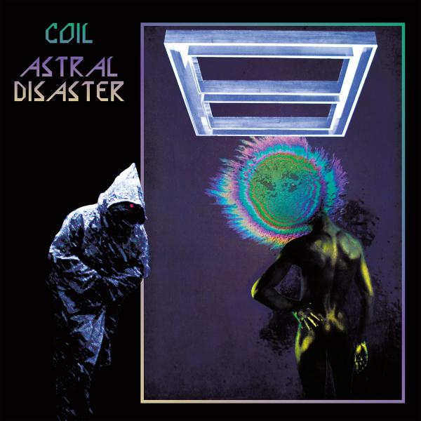 Coil - Astral Disaster (Prescription Versions) - 3LP
