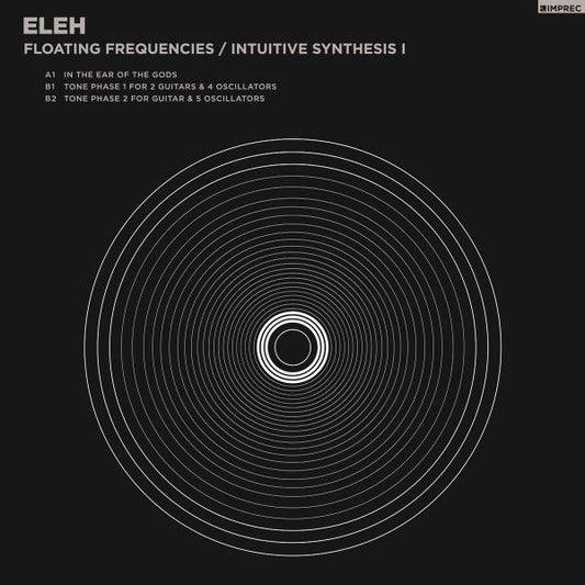 Eleh - Floating Frequencies / Intuitive Synthesis Vol 1 - LP