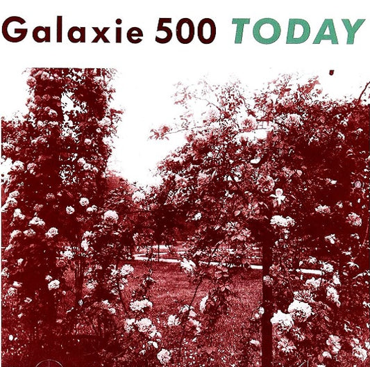 Arcade Sound - Galaxie 500 - Today - LP front cover