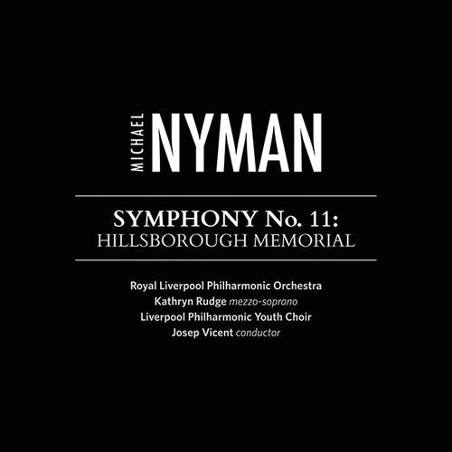 Arcade Sound - Michael Nyman - Symphonies No.11 Hillsborough Memorial front cover