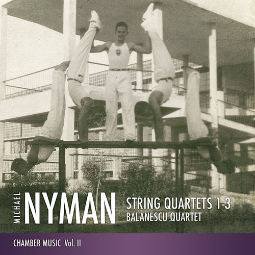 Arcade Sound - Michael Nyman - String Quartets 1-3 front cover