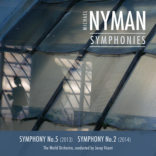 Arcade Sound - Michael Nyman - Symphonies No.5 & No. 2 front cover