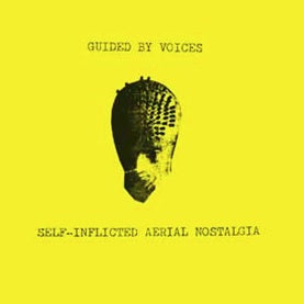 Arcade Sound - Guided By Voices - Self-Inflicated Aerial Nostalgia - Yellow LP image