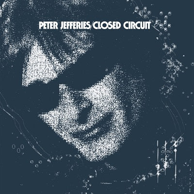 Arcade Sound - Peter Jefferies - Closed Circuit - LP image