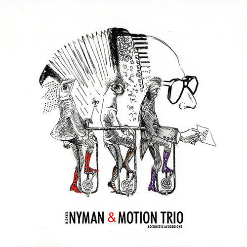 Arcade Sound - Michael Nyman & Motion Trio - Acoustic Accordions front cover