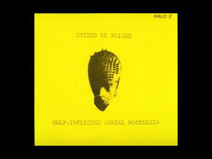 Guided By Voices - Nostalgie aérienne auto-infligée - Yellow LP
