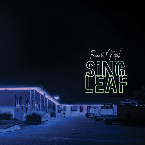Arcade Sound - Sing Leaf - Remote Motel front cover