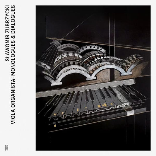 Sławomir Zubrzycki - Viola Organista: Monologues & Dialogues - CD