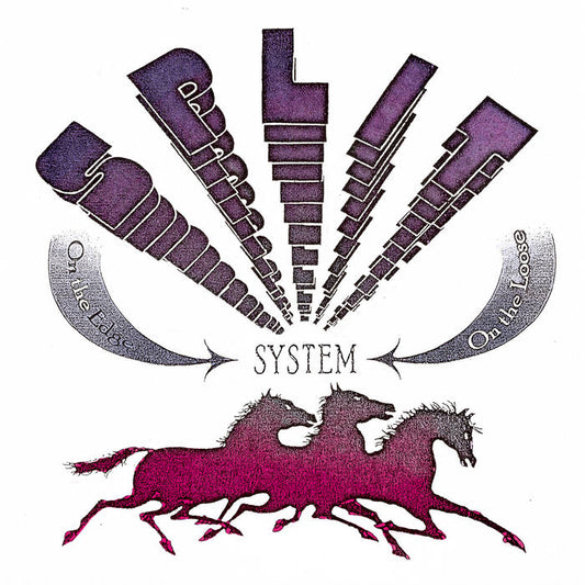 Split System - On The Edge / On The Loose - 7"