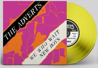 The Adverts - We Who Wait b/w New Boys - 7"