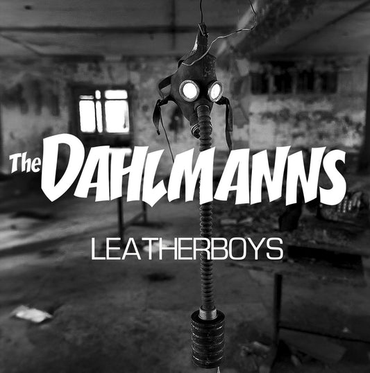 The Dahlmanns - Leatherboys - 7"