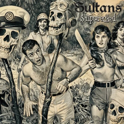 The Sultans - Shipwrecked - LP