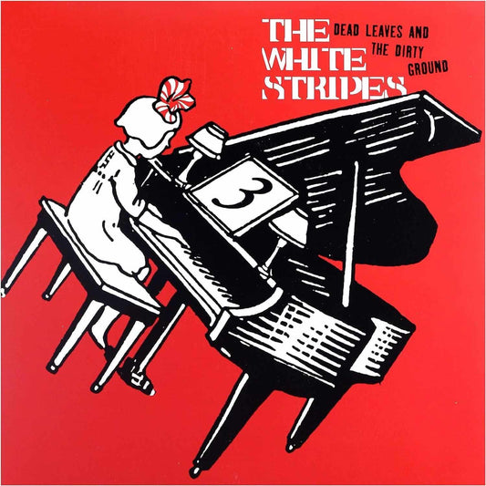 The White Stripes - Dead Leaves and The Dirty Ground - 7"