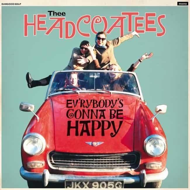 Thee Headcoatees - Ev'rybody's Gonna Be Happy - LP/CD