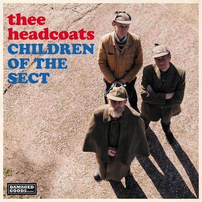 Thee Headcoats - Children Of The Sect - LP/CD
