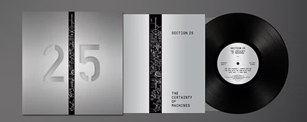 Section 25 - The Certainty Of Machine - LP/CD