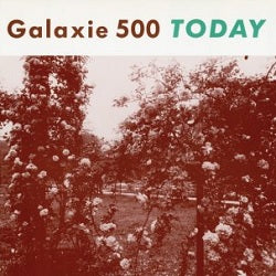 Arcade Sound - Galaxie 500 - Today LP image