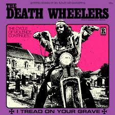 Arcade Sound - DEATH WHEELERS - I TREAD ON YOUR GRAVE - LP/ CD front cover