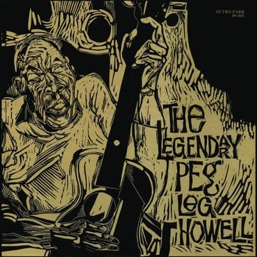 Arcade Sound - Peg Leg Howell - The Legendary Peg Leg Howell - LP image