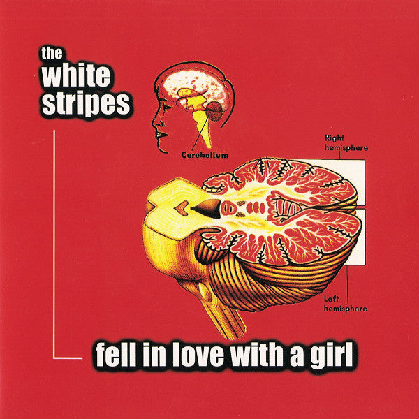 White Stripes, The ‎– Fell In Love With A Girl