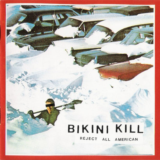 Arcade Sound - Bikini Kill - Reject All American front cover