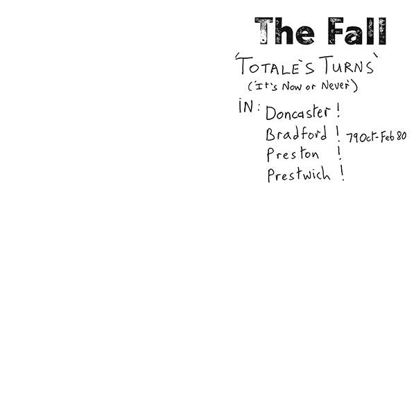 The Fall - Totale's Turn (It's Now or Never)