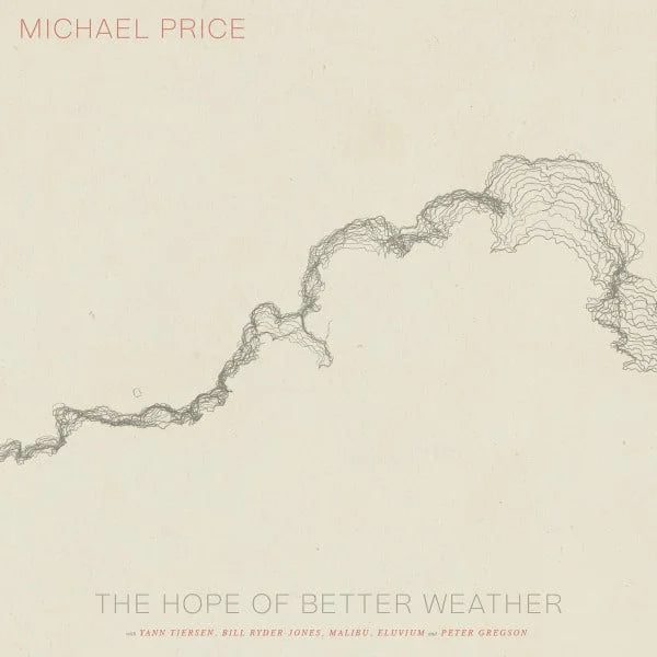 Arcade Sound - Michael Price - The Hope of Better Weather - LP image