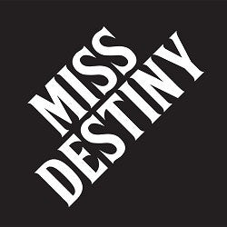 Miss Destiny (CD / LP)