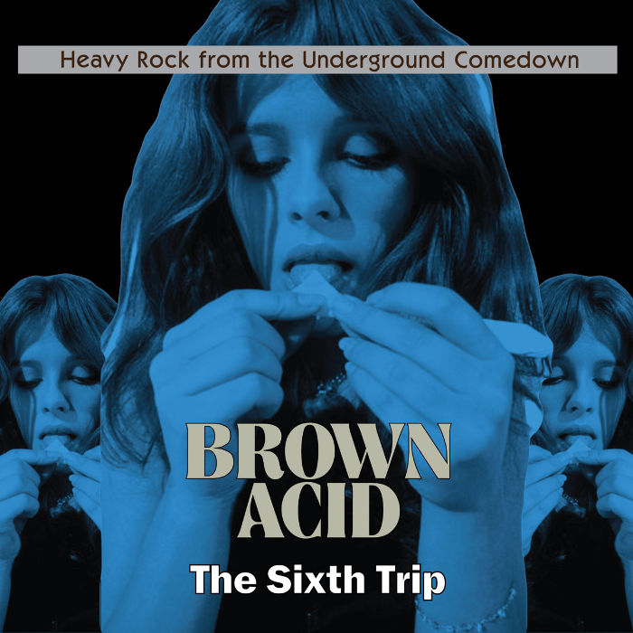 Brown Acid 6 - The Sixth Trip   LP (Ltd. Red Vinyl) / CD