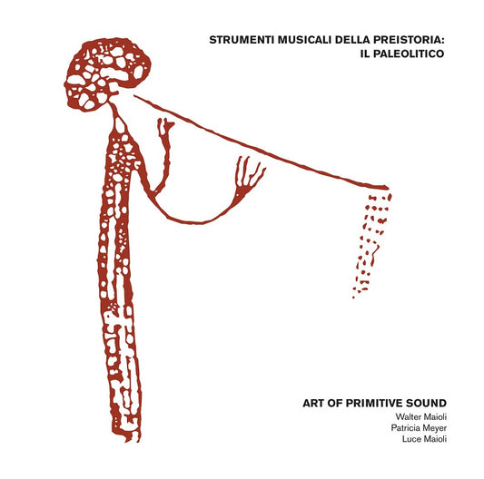 Arcade Sound - Art of Primitive Sound - Strumenti Musicali Della Preistoria: II Paleoitico - LP image