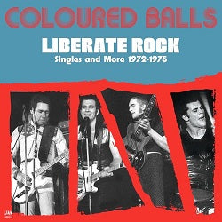 Arcade Sound - Coloured Balls - LIBERATE ROCK - SINGLES & MORE 72-75    (2xLP) image