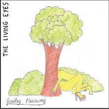 The Living Eyes / Guilty Pleasures 7"